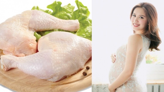 Phụ nữ có bầu ăn thịt gà được không?