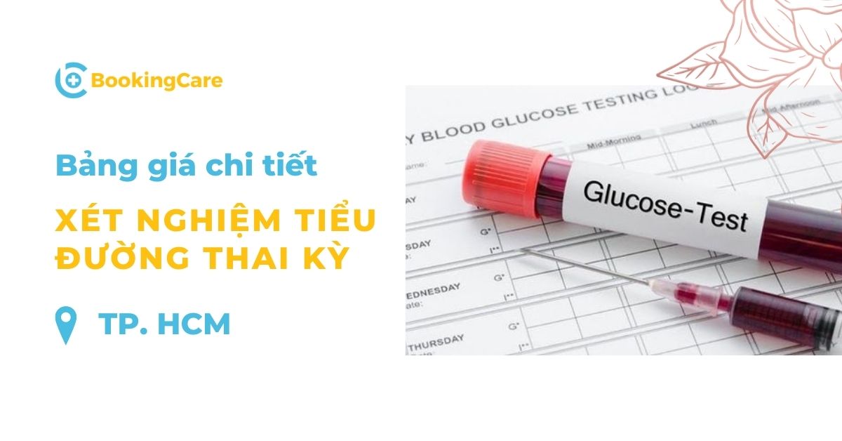 Bảng giá xét nghiệm tiểu đường thai kỳ ở TPHCM